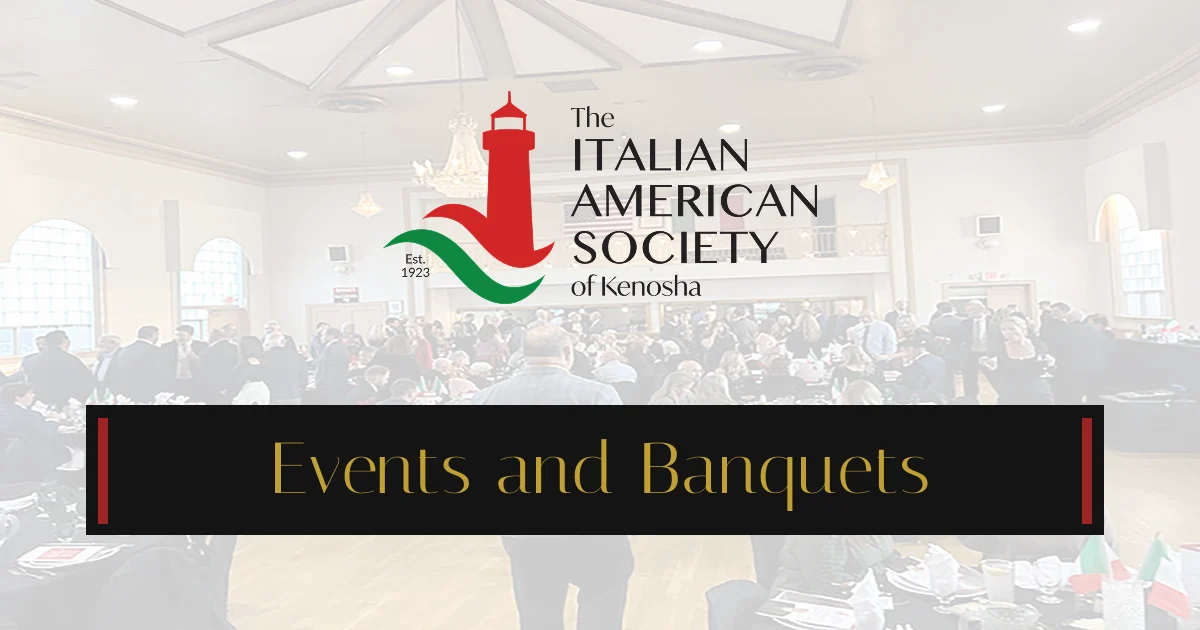 Events & Banquets | Italian American Society of Kenosha | Best Banquet ...
